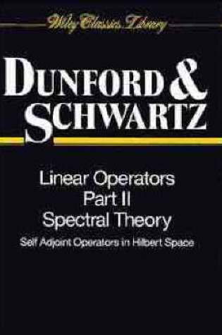 Cover of Linear Operators Pt 2 - Spectral Theory Self Adjoint Operat in Hilbert Space