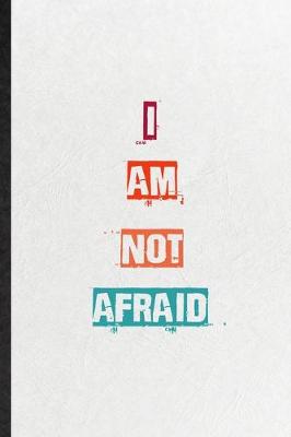 Book cover for I Am Not Afraid