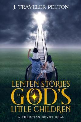 Book cover for Lenten Stories for God's Little Children