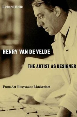 Cover of Henry van de Velde: The Artist as Designer