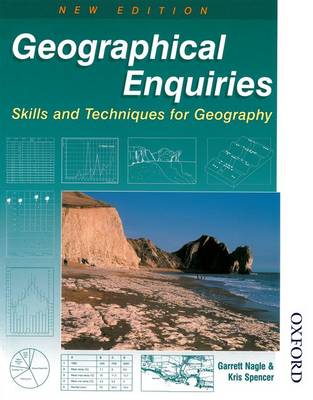 Book cover for Geographical Enquiries - Skills and Techniques for Geography