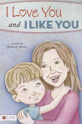 Cover of I Love You and I Like You