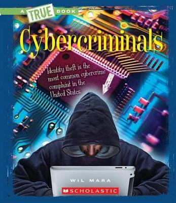 Book cover for Cybercriminals (a True Book: The New Criminals)