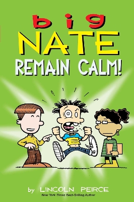 Book cover for Big Nate: Remain Calm!