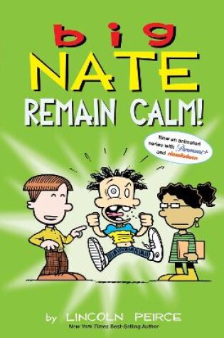 Cover of Big Nate: Remain Calm!