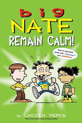 Book cover for Big Nate: Remain Calm!