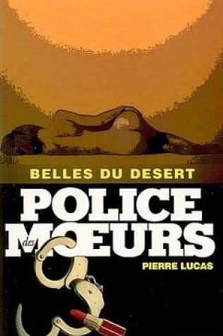 Cover of Police Des Moeurs N177 Belles Du Desert