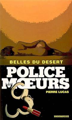 Book cover for Police Des Moeurs N177 Belles Du Desert