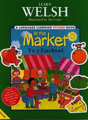 Book cover for Learn Welsh: At the Market / yn y Farchnad