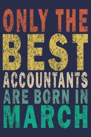 Cover of Only The Best Accountants Are Born In March