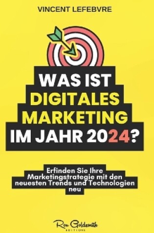 Cover of Was ist digitales Marketing im Jahr 2024?