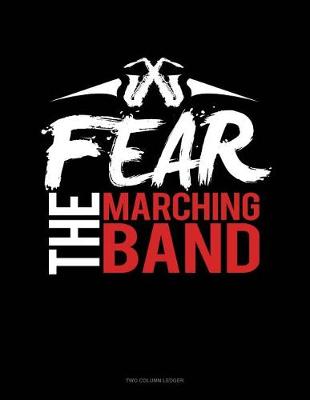 Cover of Fear the Marching Band