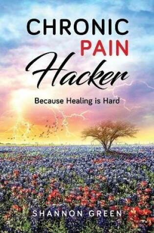 Cover of Chronic Pain Hacker