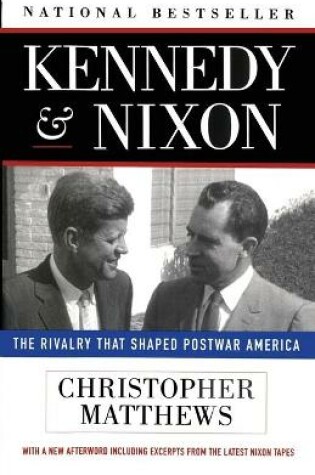 Cover of Kennedy and Nixon