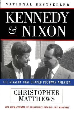 Book cover for Kennedy and Nixon