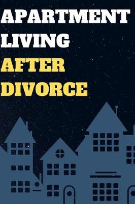 Book cover for Apartment Living After Divorce