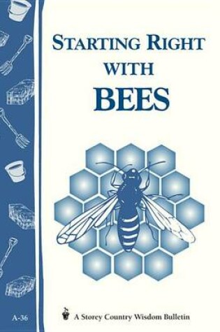 Cover of Starting Right with Bees