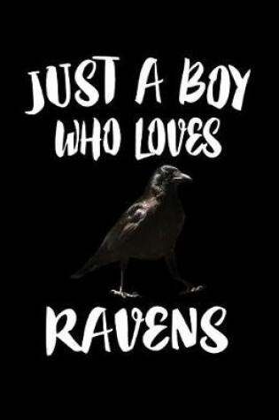 Cover of Just A Boy Who Loves Ravens