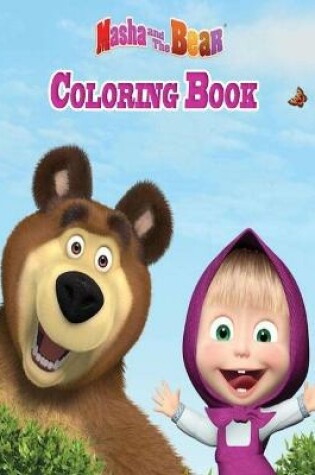 Cover of Masha And The Bear Coloring Book