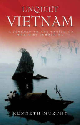 Book cover for Unquiet Vietnam