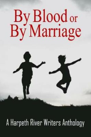 Cover of By Blood or by Marriage