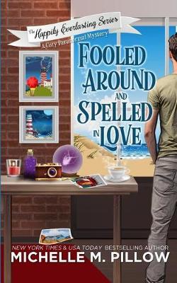 Book cover for Fooled Around and Spelled in Love