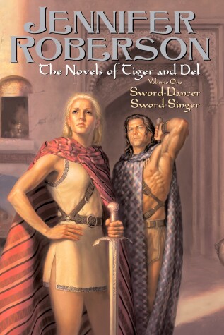 Book cover for The Novels of Tiger and Del, Volume I