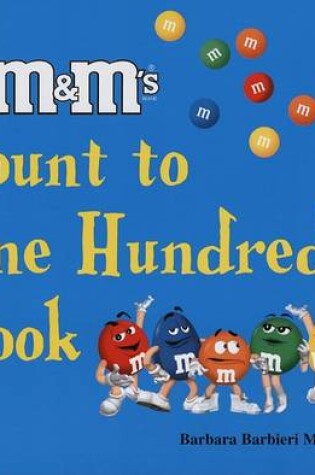 Cover of The M&M's Count to One Hundred Book