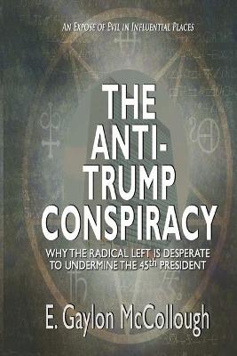 Book cover for The Anti-Trump Conspiracy