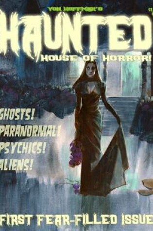 Cover of Von Hoffman's Haunted House of Horror #1