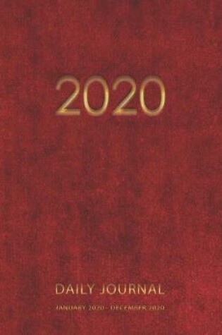 Cover of 2020 Daily Journal January 2020 - December 2020