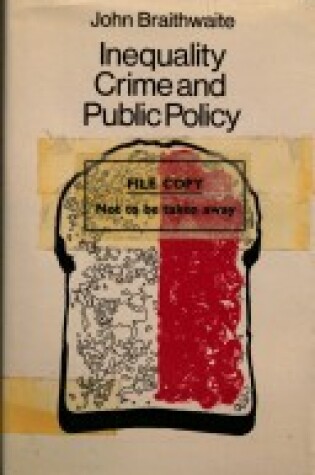 Cover of Inequality, Crime and Public Policy