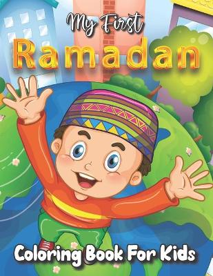 Book cover for My First Ramadan Coloring Book for Kids