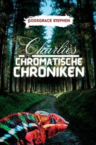 Cover of Charlies Chromatische Chroniken