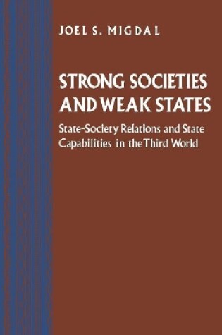 Cover of Strong Societies and Weak States