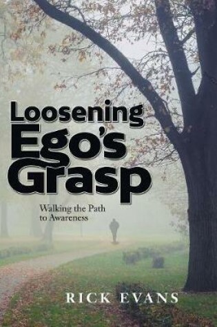 Cover of Loosening Ego's Grasp