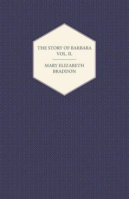 Book cover for The Story of Barbara Vol. II.