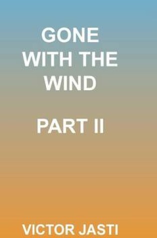 Cover of Gone with the Wind-Part II