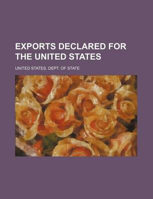 Book cover for Exports Declared for the United States