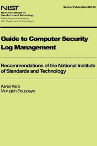 Cover of Guide to Computer Security Log Management