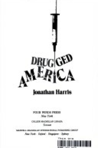 Cover of Drugged America