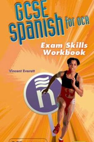 Cover of GCSE Spanish for OCR Exam Skills Workbook Foundation