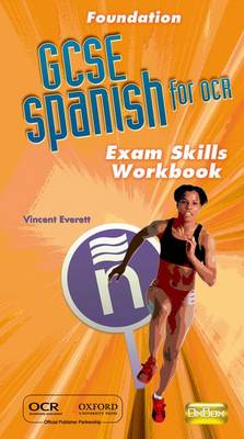 Book cover for GCSE Spanish for OCR Exam Skills Workbook Foundation