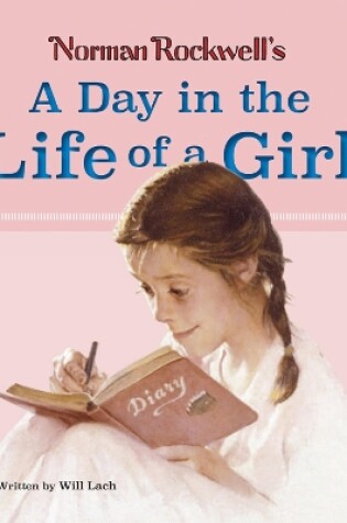 Cover of Norman Rockwell’s A Day in the Life of a Girl