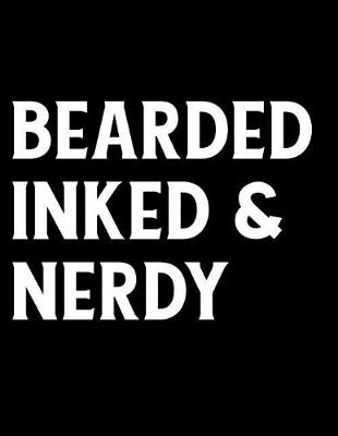 Book cover for Bearded Inked and Nerdy