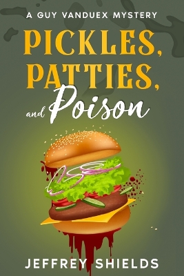 Cover of Pickles, Patties and Poison