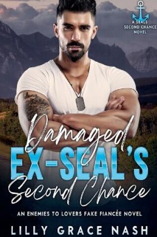 Cover of Damaged Ex-SEAL's Second Chance