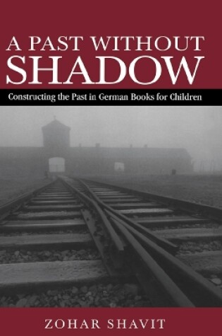 Cover of A Past Without Shadow