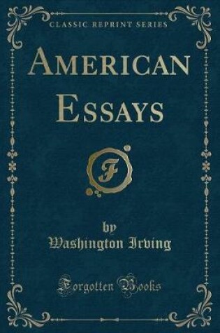 Cover of American Essays (Classic Reprint)