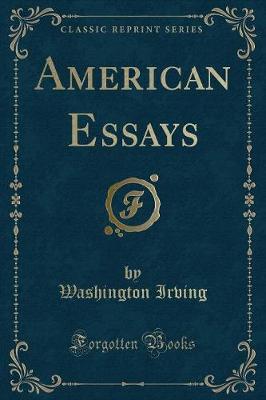 Book cover for American Essays (Classic Reprint)